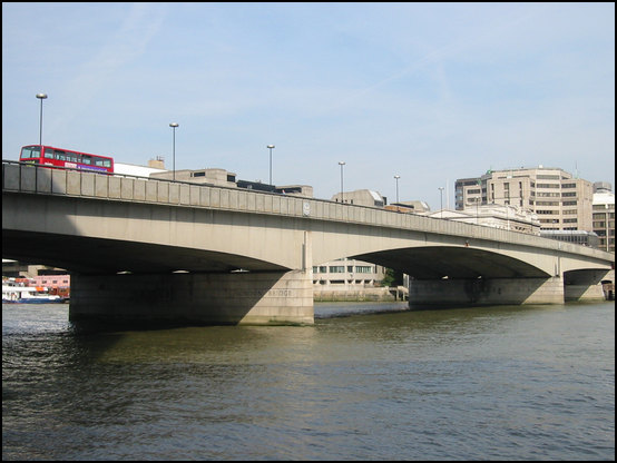 Now, the famous London Bridge... but that one is ugly!
